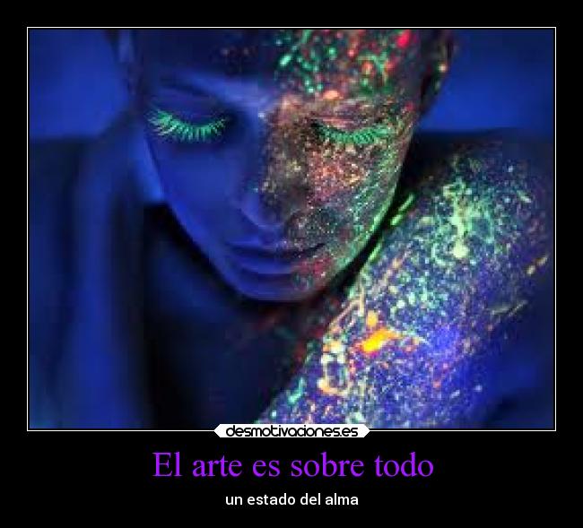 El arte es sobre todo -