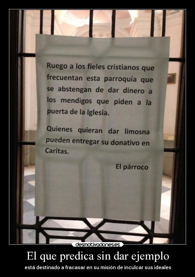 El que predica sin dar ejemplo - 