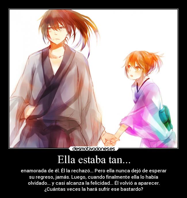 Ella estaba tan... -