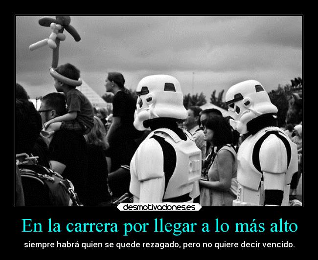 En la carrera por llegar a lo más alto -