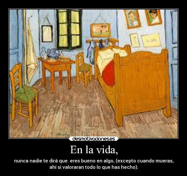 carteles vida van gogh desmotivaciones