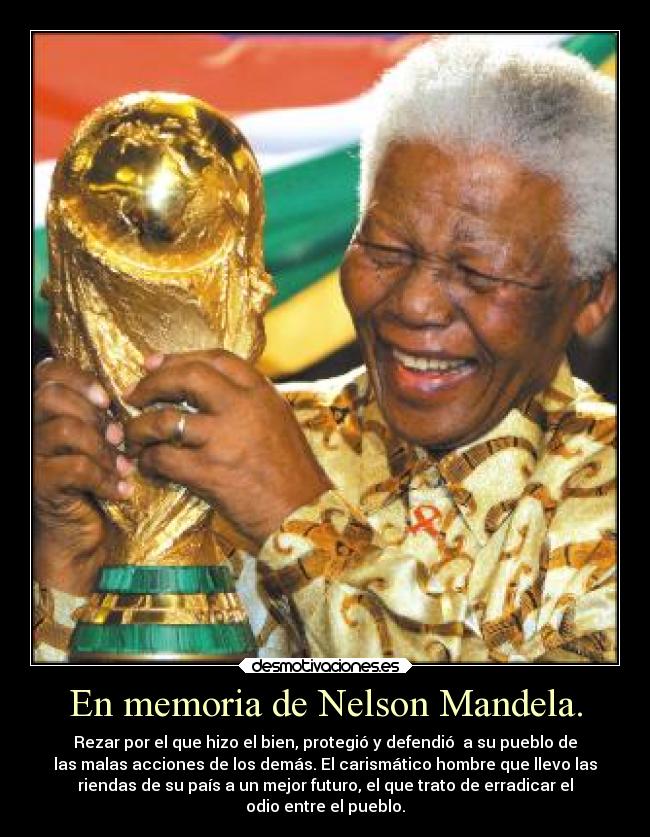 En memoria de Nelson Mandela. -