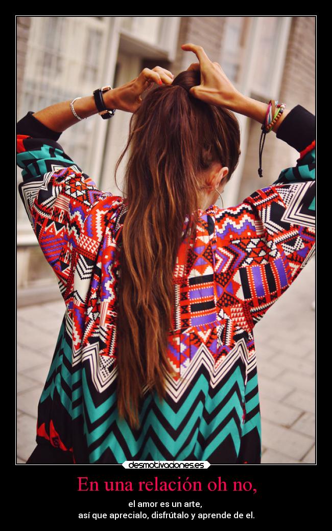 En una relación oh no, -