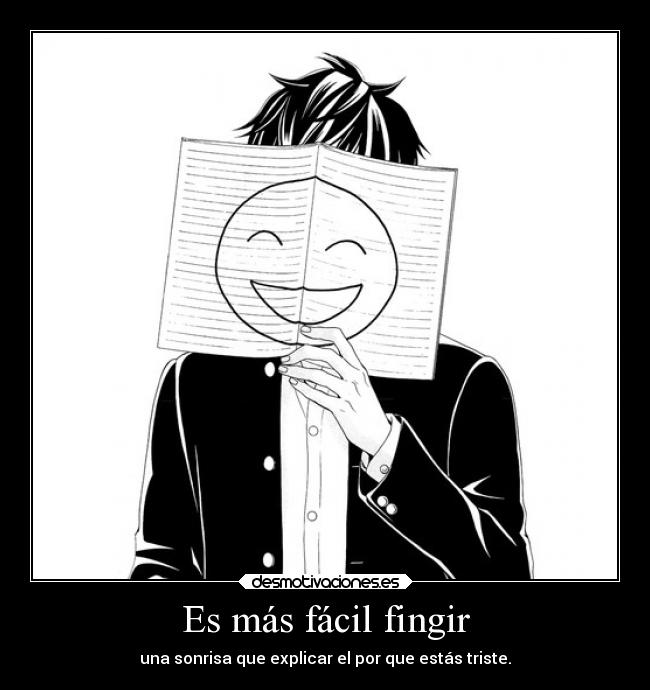 Es más fácil fingir -