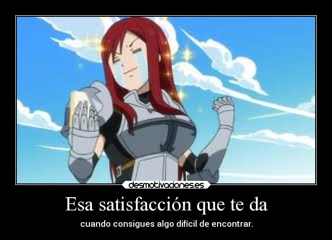 carteles anime fairy tail erza scarlet satisfaccion desmotivaciones