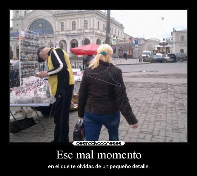 Ese mal momento - 