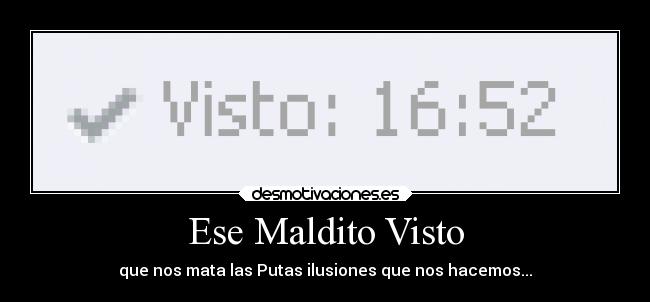 Ese Maldito Visto -
