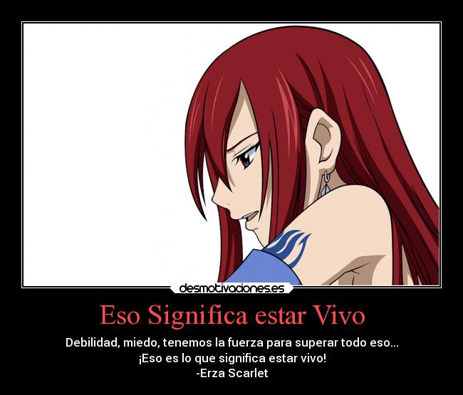 carteles anime vida suenos fairy tail erza scarlet desmotivaciones