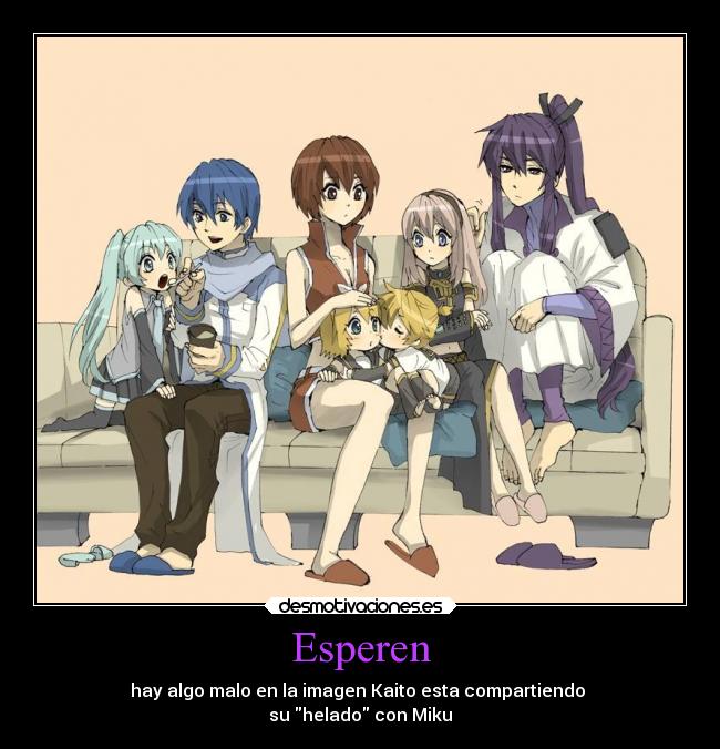 Esperen - hay algo malo en la imagen Kaito esta compartiendo 
su helado con Miku