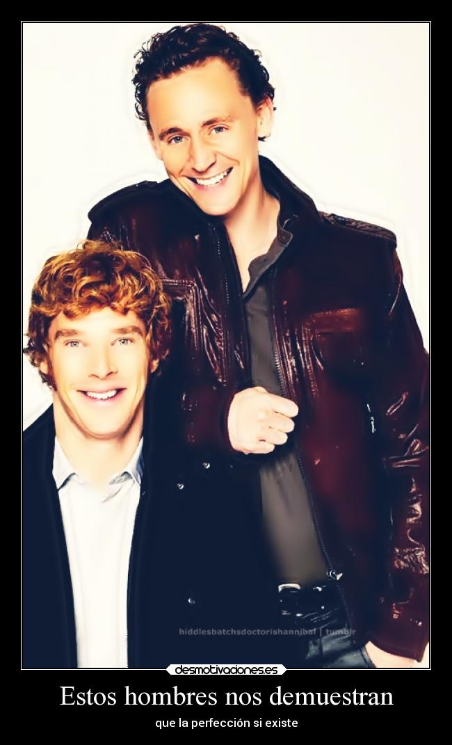 Estos hombres nos demuestran -