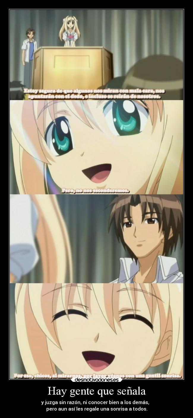 Hay gente que señala -