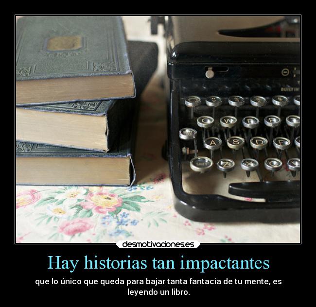 Hay historias tan impactantes - 