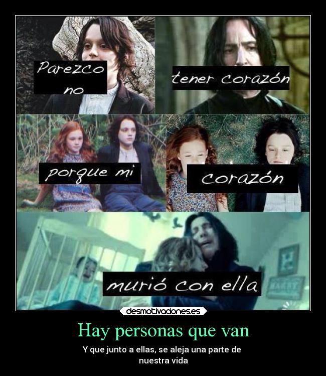 Hay personas que van -