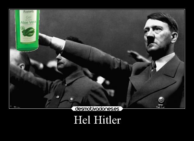 carteles heil hitler humor banda hitlerianos desmotivaciones