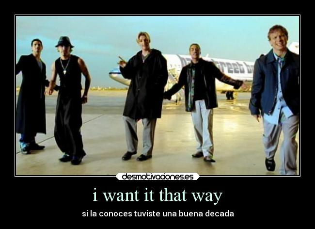 i want it that way -