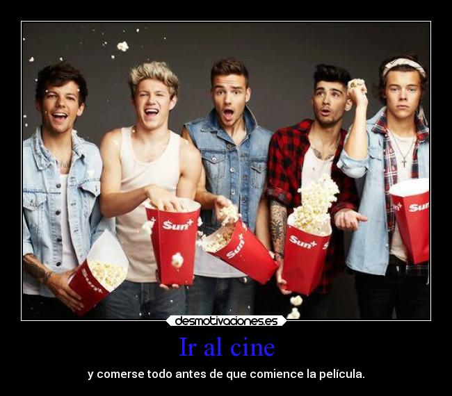 Ir al cine - y comerse todo antes de que comience la película.
