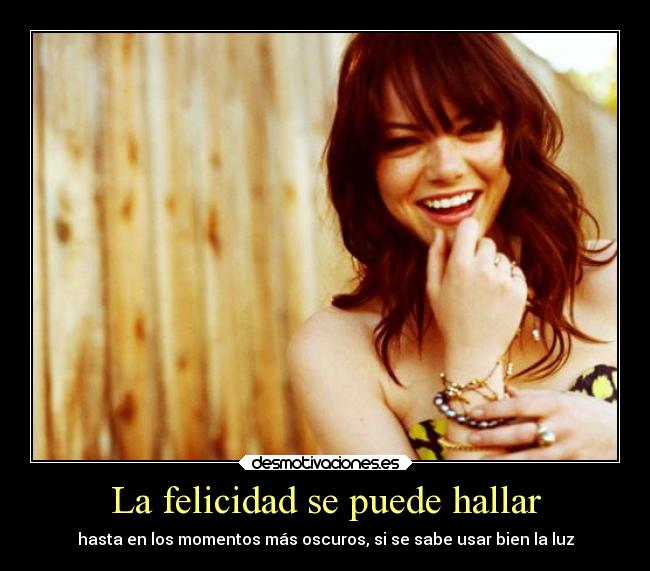 La felicidad se puede hallar -