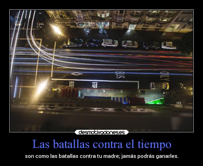 Las batallas contra el tiempo - 