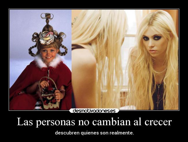 Las personas no cambian al crecer - 