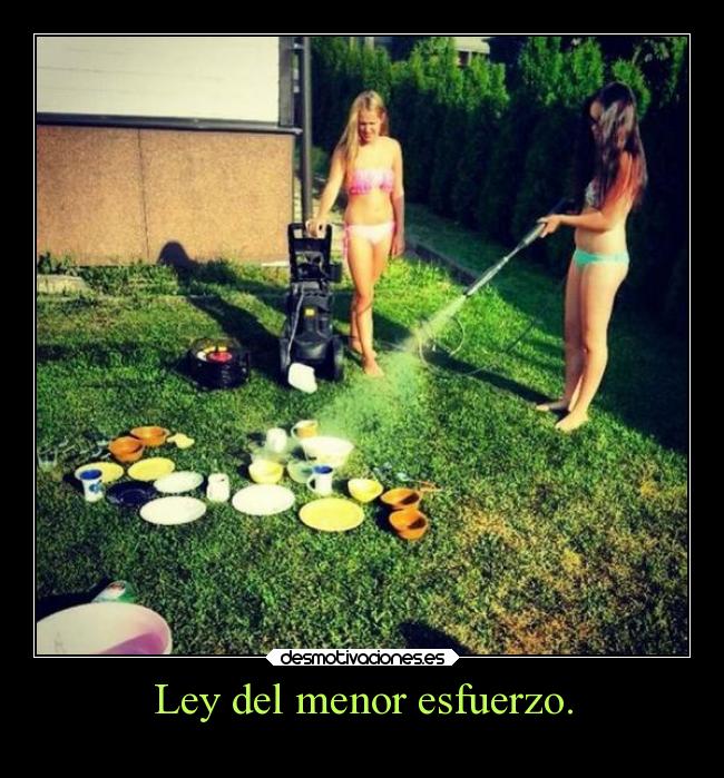 Ley del menor esfuerzo. -