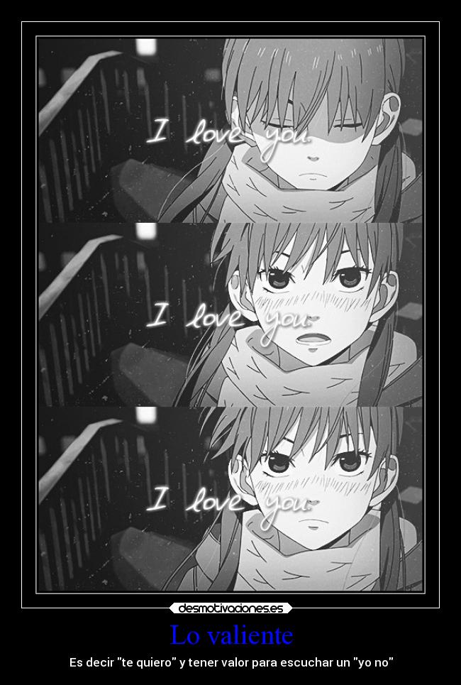 Lo valiente -