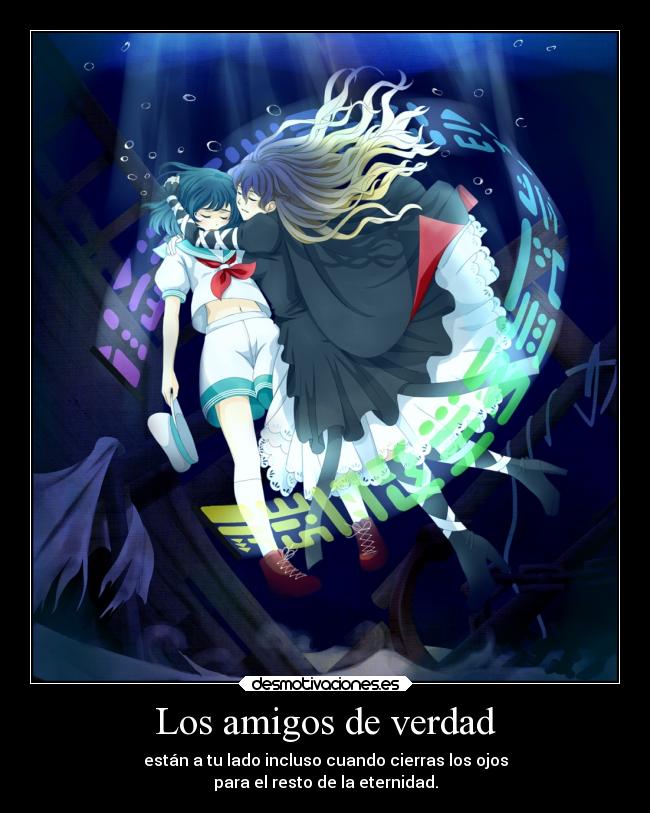 Los amigos de verdad -