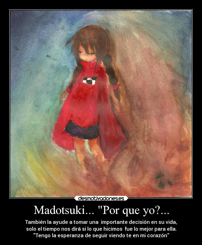 Madotsuki... Por que yo?... -