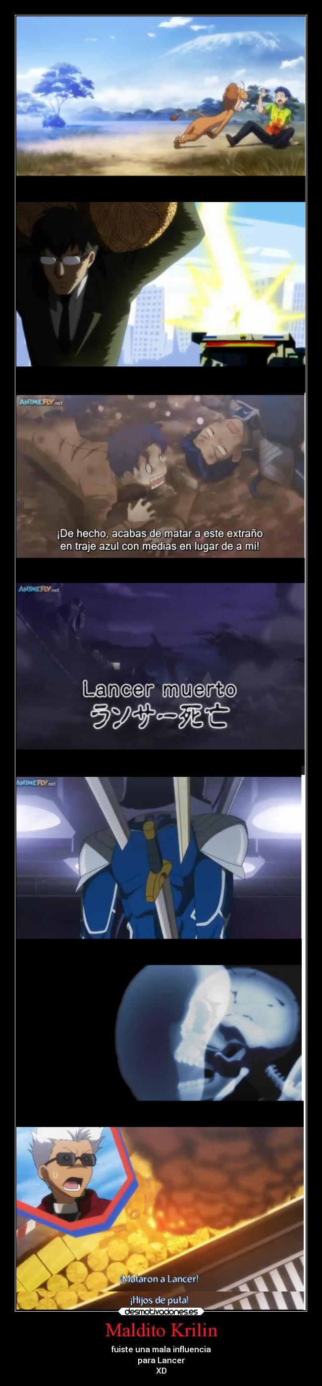 carteles anime lancer krilin muerte carnival phantasm hijos puta otaku fito0991 vida muerte desmotivaciones