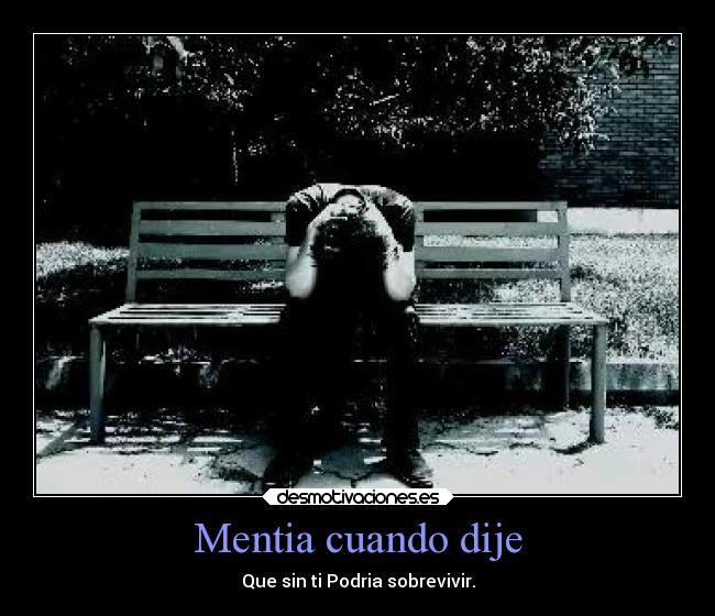 Mentia cuando dije - 