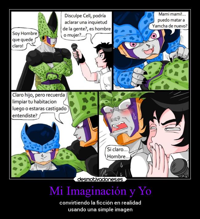 Mi Imaginación y Yo - convirtiendo la ficción en realidad
usando una simple imagen