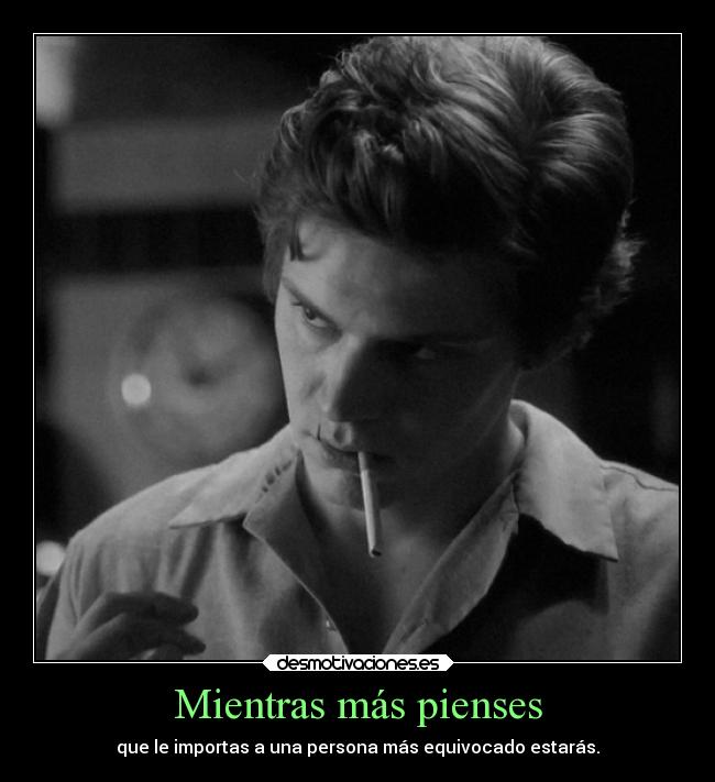 Mientras más pienses - 