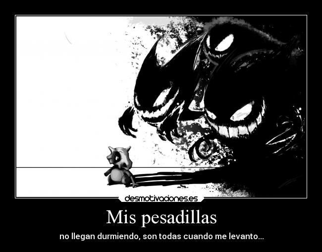 Mis pesadillas - 