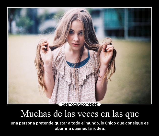 Muchas de las veces en las que - 