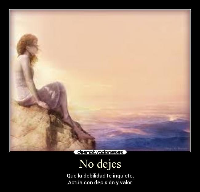 No dejes -