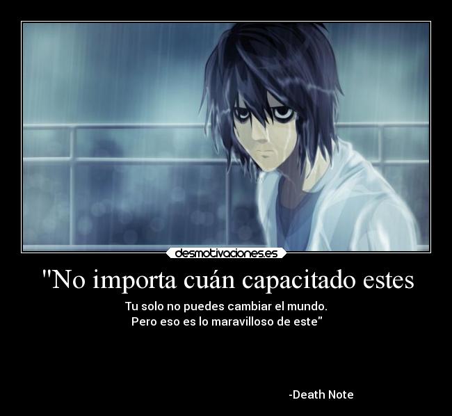 No importa cuán capacitado estes -