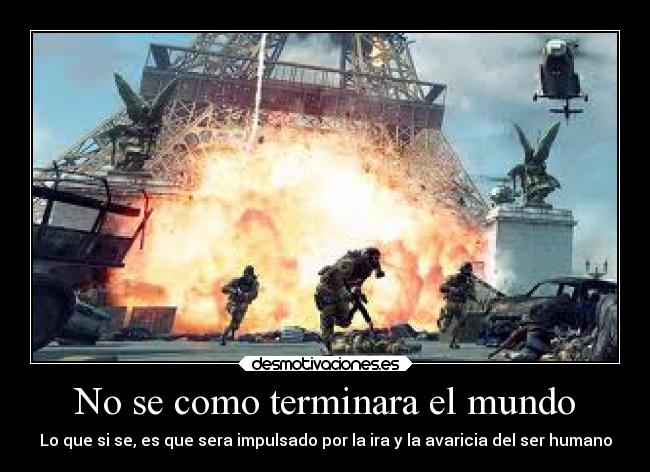 No se como terminara el mundo - 