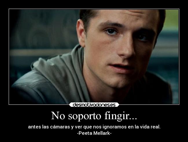 No soporto fingir... - 