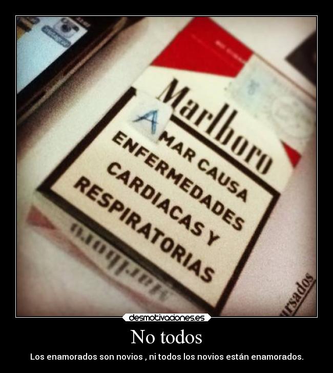 No todos - Los enamorados son novios , ni todos los novios están enamorados.