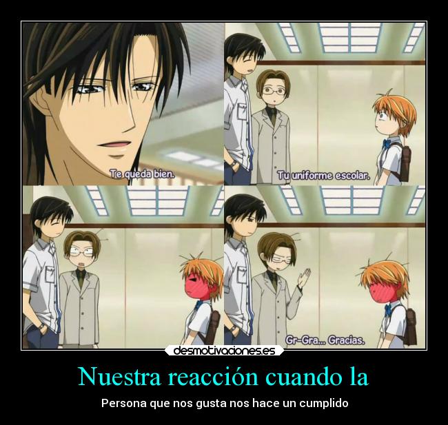 Nuestra reacción cuando la - Persona que nos gusta nos hace un cumplido