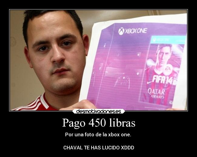 Pago 450 libras - 