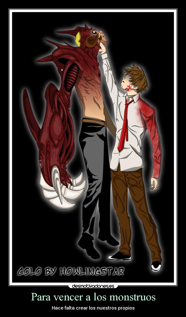 Para vencer a los monstruos - Hace falta crear los nuestros propios