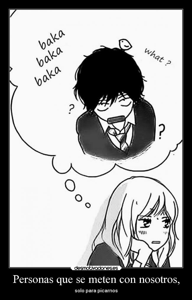 Personas que se meten con nosotros, -