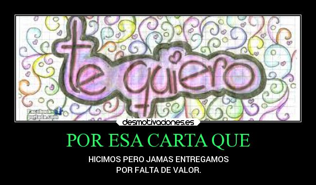 POR ESA CARTA QUE -