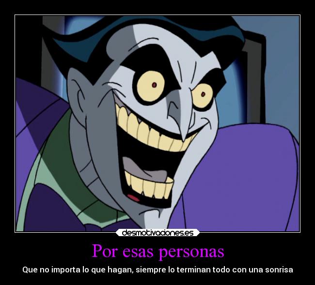 carteles joker guason termina todo con una sonrisa desmotivaciones
