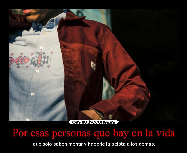 Por esas personas que hay en la vida - 