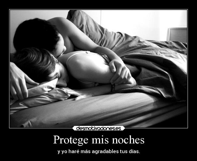 Protege mis noches - 
