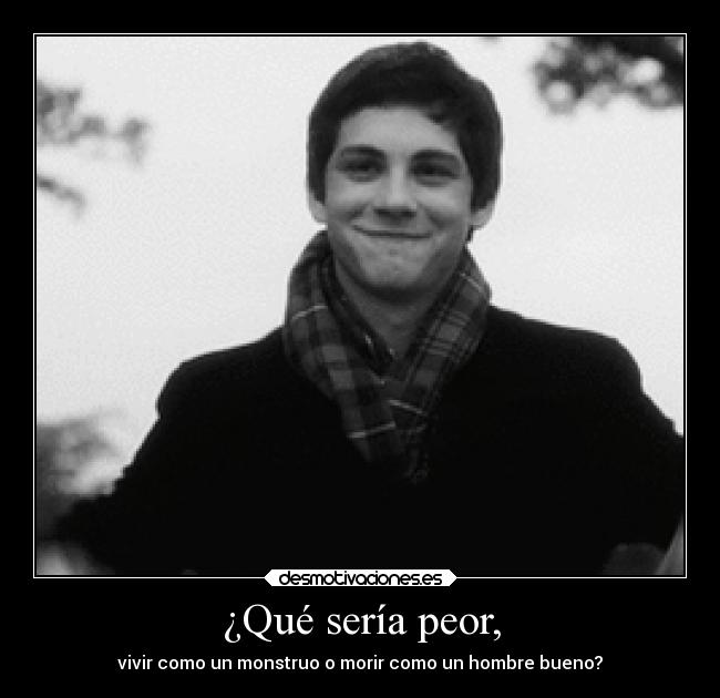 ¿Qué sería peor, - 