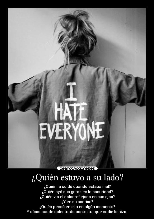 ¿Quién estuvo a su lado? -