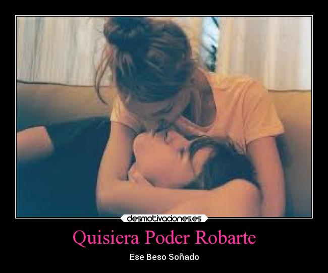 carteles besos desmotivaciones