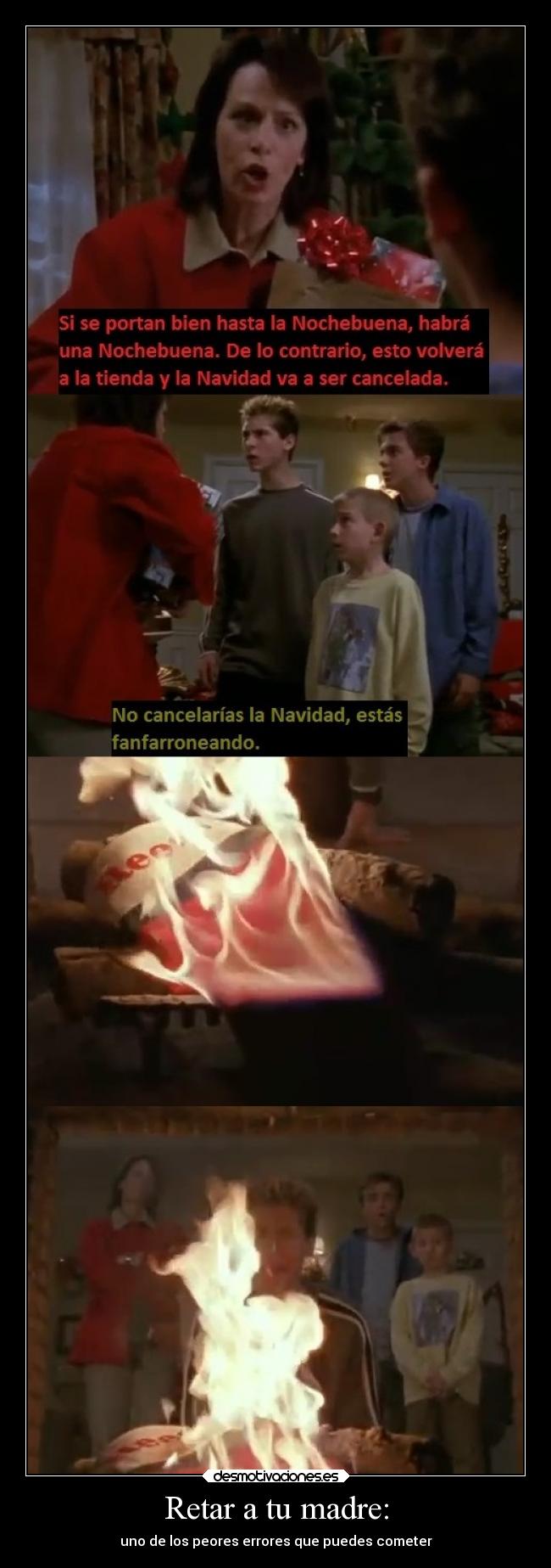 Retar a tu madre: - 
